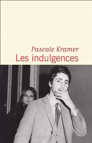 Pascale Kramer - Les indulgences